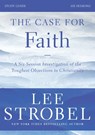 The Case for Faith Bible Study Guide Revised Edition - Lee Strobel ; Garry D. Poole - 9780310698807