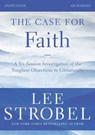 The Case for Faith Bible Study Guide Revised Edition - Lee Strobel ; Garry D. Poole - 9780310698838