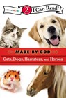 Cats, Dogs, Hamsters, and Horses - Zondervan Publishing - 9780310720096