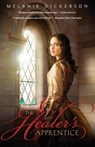 The Healer's Apprentice - Melanie Dickerson - 9780310721437