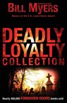 Deadly Loyalty Collection - Bill Myers - 9780310729051