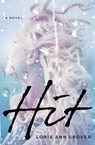 Hit - Lorie Ann Grover - 9780310729389