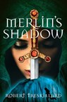 Merlin's Shadow - Robert Treskillard - 9780310735113