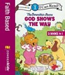 The Berenstain Bears God Shows the Way - Stan Berenstain ; Jan Berenstain ; Mike Berenstain - 9780310742135