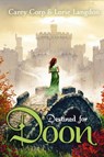 Destined for Doon - Carey Corp ; Lorie Langdon - 9780310742401