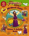 The Beginner's Bible All About Jesus Sticker and Activity Book - The Beginner's Bible - 9780310746935