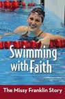 Swimming with Faith - Natalie Davis Miller - 9780310747079