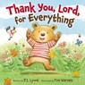 Thank You, Lord, For Everything - P J Lyons - 9780310755357