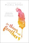 The Thing with Feathers - McCall Hoyle - 9780310758419