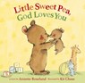 Little Sweet Pea, God Loves You - Annette Bourland - 9780310766995