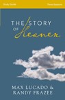 The Story of Heaven Study Guide - Max Lucado ; Randy Frazee - 9780310820277