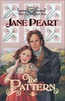 The Pattern - Jane Peart - 9780310832607