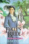 Folly's Bride - Jane Peart - 9780310865483