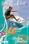 Clash - Rick Bundschuh ; Bethany Hamilton - 9780310865896