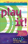 Best of Play It! - Wayne Rice ; Mike Yaconelli - 9780310871439