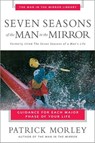 Seven Seasons of the Man in the Mirror - Patrick Morley - 9780310873730