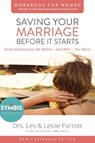 Saving Your Marriage Before It Starts Workbook for Women Updated - Les and Leslie Parrott - 9780310875475