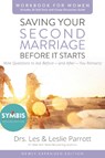 Saving Your Second Marriage Before It Starts Workbook for Women Updated - Les and Leslie Parrott - 9780310875710