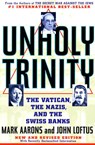 UNHOLY TRINITY - Mark Aarons ; John Loftus - 9780312181994
