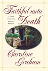 Faithful Unto Death - Caroline Graham - 9780312185770