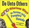 Do Unto Others - Justin Heimberg ; David Gomberg - 9780312274337