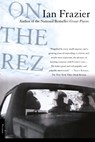 On the Rez - Ian Frazier - 9780312278595