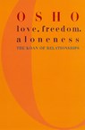 Love, Freedom and Aloneness - Osho - 9780312291624
