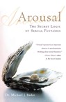 Arousal - Michael J. Bader - 9780312302429