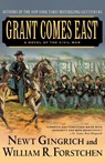 Grant Comes East - Newt Gingrich ; William R. Forstchen - 9780312309381