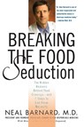 Breaking the Food Seduction - Neal D. Barnard ; Joanne Stepaniak - 9780312314941