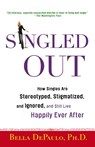 Singled Out - Bella Depaulo - 9780312340827