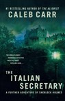 The Italian Secretary - Caleb Carr - 9780312352042