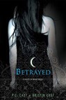 Betrayed - P. C. Cast - 9780312360283