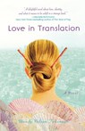 Love in Translation - Wendy Nelson Tokunaga - 9780312372668