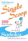 Single Scoop Sudoku - Will Shortz - 9780312386290