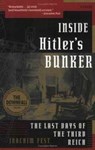 Inside Hitler's Bunker - Joachim Fest - 9780312423926