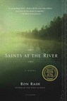 Saints at the River - Ron Rash - 9780312424916