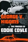 The Friends of Eddie Coyle - George V. Higgins - 9780312429690
