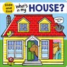What's in My House? - Roger Priddy - 9780312525576