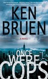 Once Were Cops - Ken Bruen - 9780312540173
