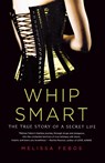 Whip Smart - Melissa Febos - 9780312583781