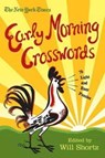 Nyt- Early Morning Crosswords - Will Shortz - 9780312588403