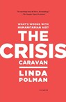 CRISIS CARAVAN - LINDA POLMAN - 9780312610586