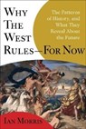 Why the West Rules For Now - Ian Morris - 9780312611699
