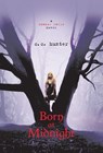 Born at Midnight - C. C. Hunter - 9780312624675