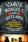 Falco, C: Vagos, Mongols, and Outlaws - Charles Falco - 9780312640149