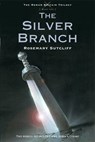 The Silver Branch - Rosemary Sutcliff - 9780312644314