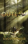 Outlaw - Angus Donald - 9780312678364