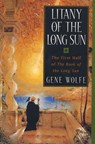 Litany of the Long Sun - Gene Wolfe - 9780312872915
