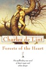 Forests of the Heart - Charles De Lint - 9780312875688